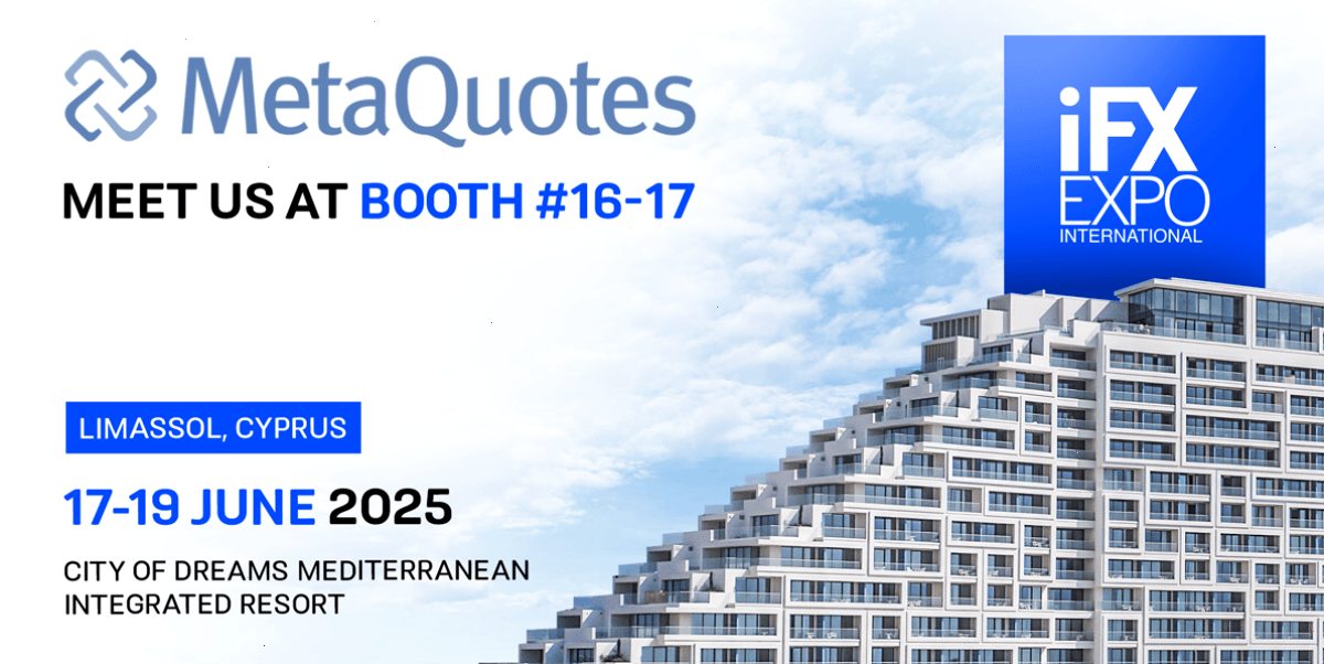 MetaTrader5下载_MT5下载_同步登录中心：MetaQuotes 将在塞浦路斯举办的 2025 年 iFX EXPO 国际外汇博览会上与经纪商会面（封面配图）